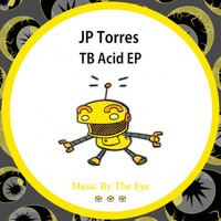 JP Torres - TB Acid EP