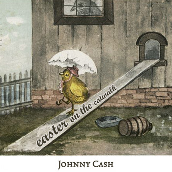 Johnny Cash - Easter on the Catwalk