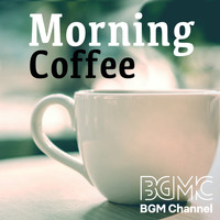 BGM channel - Morning Coffee