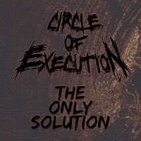 Circle Of Execution - The Only Solution