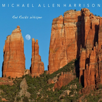 Michael Allen Harrison - Red Rocks Whisper