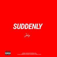 Juby - Suddenly (Explicit)