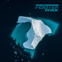 Fenster - Bye Polar