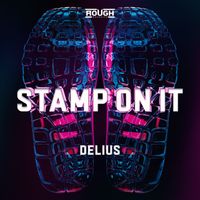 Delius - Stamp On It