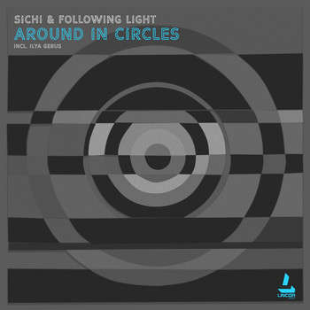 SICHI and Following Light - Around in Circles