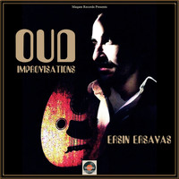 Ersin Ersavas - Oud Improvisations