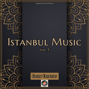 Ersin Ersavas - Istanbul Music, Vol.5