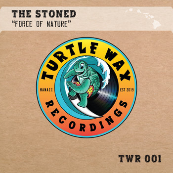 The Stoned - Force of Nature