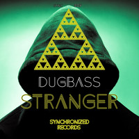 Dugbass - Stranger (Explicit)