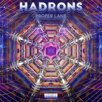 Proper Lane - Hadrons