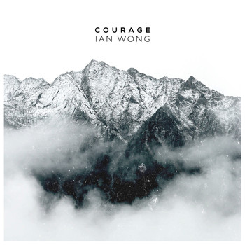 Ian Wong - Courage