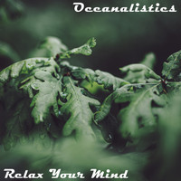 Oceanalistics - Relax Your Mind