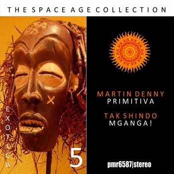 Martin Denny and Tak Shindo - The Space Age Collection; Exotica, Volume 5