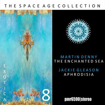 Martin Denny and Jackie Gleason - The Space Age Collection; Exotica, Volume 8