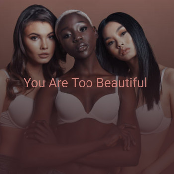 Various Artists - You Are Too Beautiful