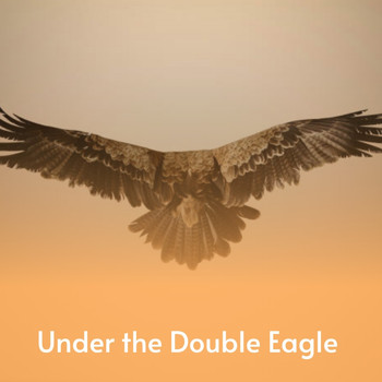 Various Artists - Under the Double Eagle