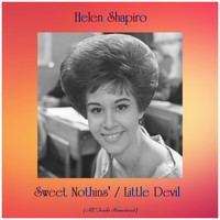 Helen Shapiro - Sweet Nothins' / Little Devil (Remastered 2020)