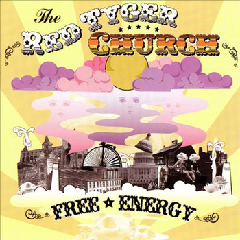 The Red Tyger Church - Free Energy (Remastered)