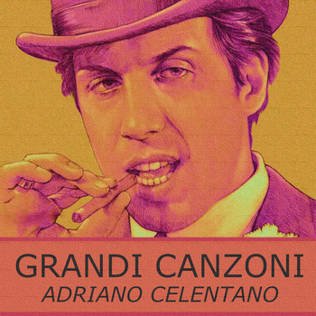Adriano Celentano - Grandi Canzoni