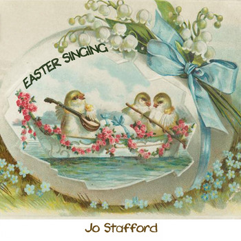 Jo Stafford - Easter Singing
