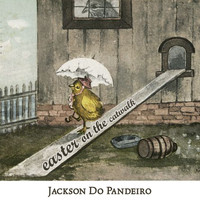 Jackson Do Pandeiro - Easter on the Catwalk