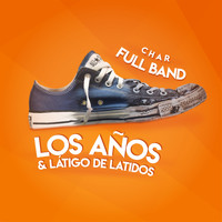 Char - Los Años / Látigo de Latidos (Live Session)