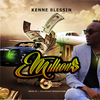 Kenne Blessin - Millions (Explicit)