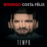 Rodrigo Costa Felix - Tempo