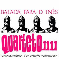 Quarteto 1111 - Balada para D. Inês (Grande Prémio TV da Canção Portuguesa)