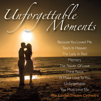 The London Theatre Orchestra - Unforgettable Moments