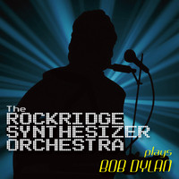 The Rockridge Synthesizer Orchestra - Synthesizer Plays Bob Dylan