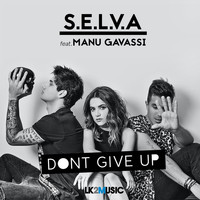 Selva - Don't Give Up