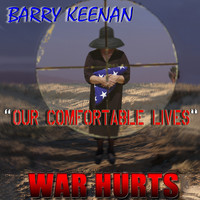 Barry Keenan - Our Comfortable Lives