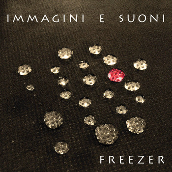 Freezer - Immagini e Suoni