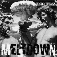 Existenz - Meltdown (Explicit)