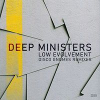 Deep Ministers - Low Evolvement (Disco Gnomes Remixes)