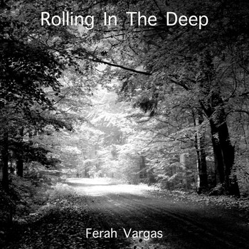 Ferah Vargas - Rolling In The Deep