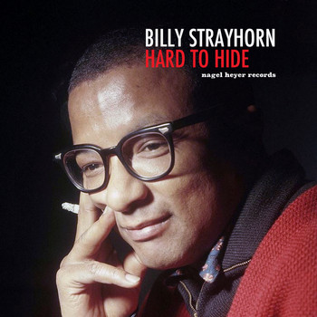 Billy Strayhorn - Hard to Hide