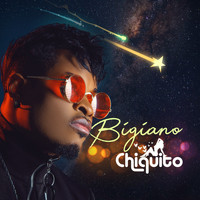 Bigiano - Chiquito