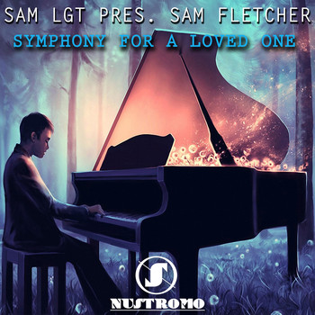 Sam LGT & Sam Fletcher - Symphony for a Loved One