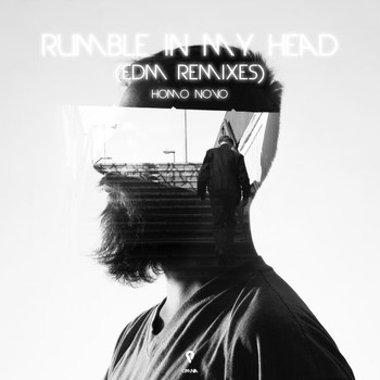 Homo Novo - Rumble In My Head (EDM Remixes)