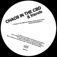 Chaos In the CBD - Chaos in the CBD & Friends