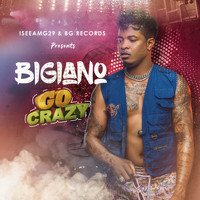 Bigiano - Go Crazy