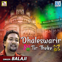 Balaji - Dhaleswarir Tir Theke