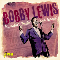 Bobby Lewis - Mumblin, Tossin' and Turnin'