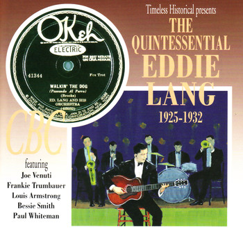 Eddie Lang - The Quintessential Eddie Lang 1925-1932