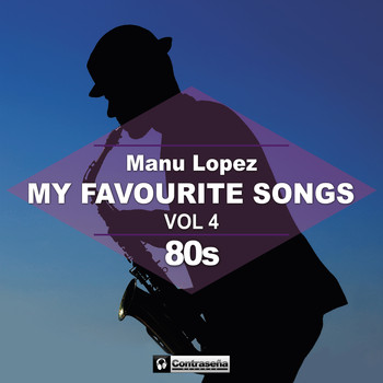 Manu Lopez - My Favourite Songs, Vol.4