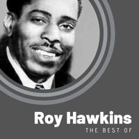 Roy Hawkins - The Best of Roy Hawkins