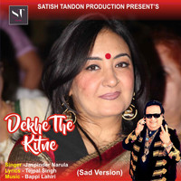 Jaspinder Narula - Dekhe the Kitne (Sad Version)
