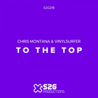 Chris Montana, Vinylsurfer - To the Top